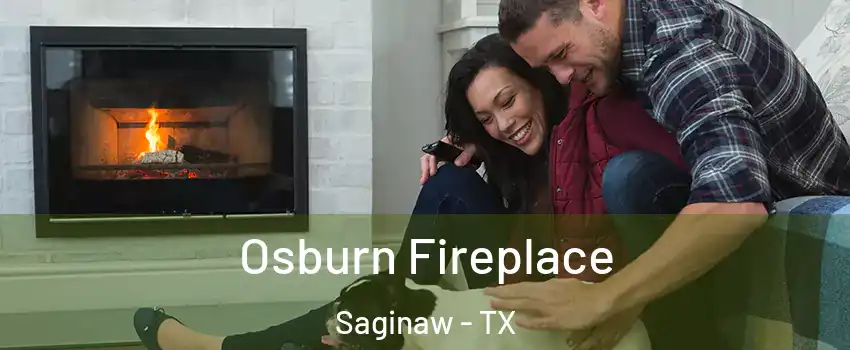 Osburn Fireplace Saginaw - TX